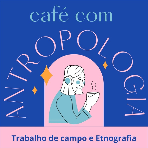 Artwork for CAFÉ COM ANTROPOLOGIA