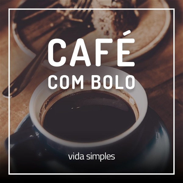 Artwork for Café com Bolo