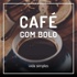 Café com Bolo - por Ana Holanda
