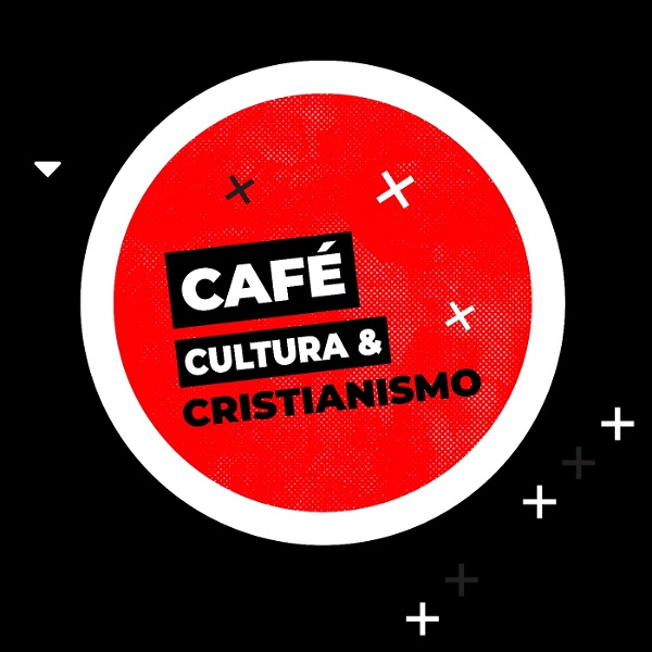 Artwork for Café, Cultura y Cristianismo