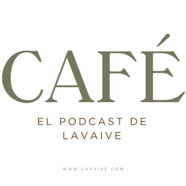 Artwork for Café, el podcast de Lavaive