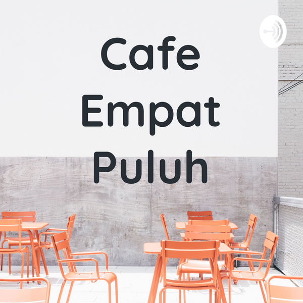 Artwork for Cafe Empat Puluh