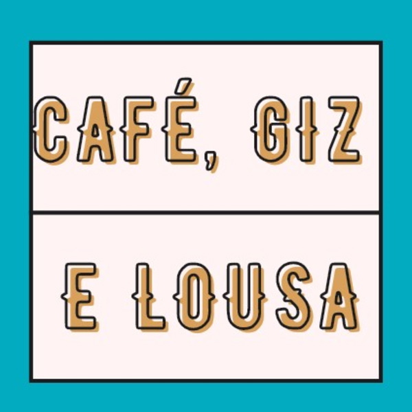 Artwork for Café, Giz E Lousa