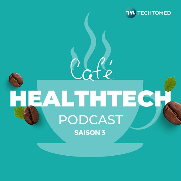 Artwork for Café Healthtech Podcast