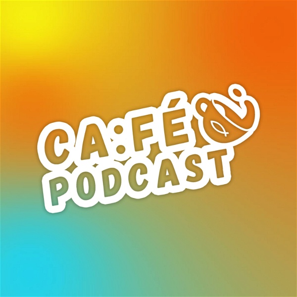 Artwork for CA:FÉ Podcast