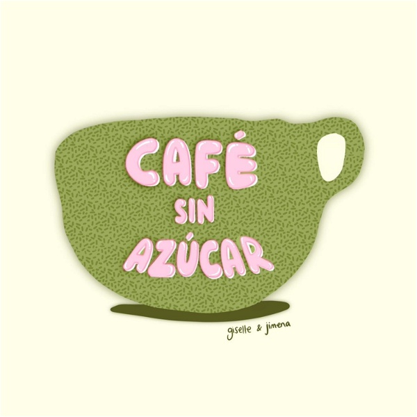 Artwork for Café sin azúcar