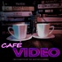 Café Video