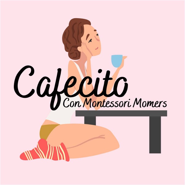 Artwork for Cafecito con Montessori Momers