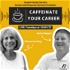 Caffeinate Your Career: coffee and conversation with career & financial experts