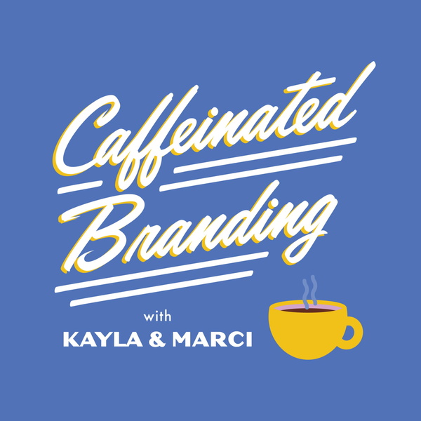 Artwork for Caffeinated Branding