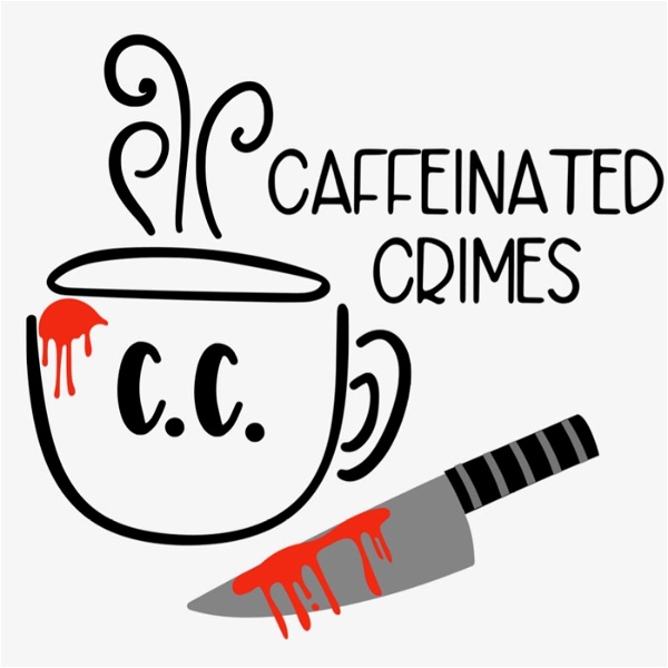 Artwork for Caffeinated Crimes