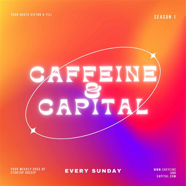 Artwork for Caffeine & Capital