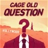 Cage Old Question