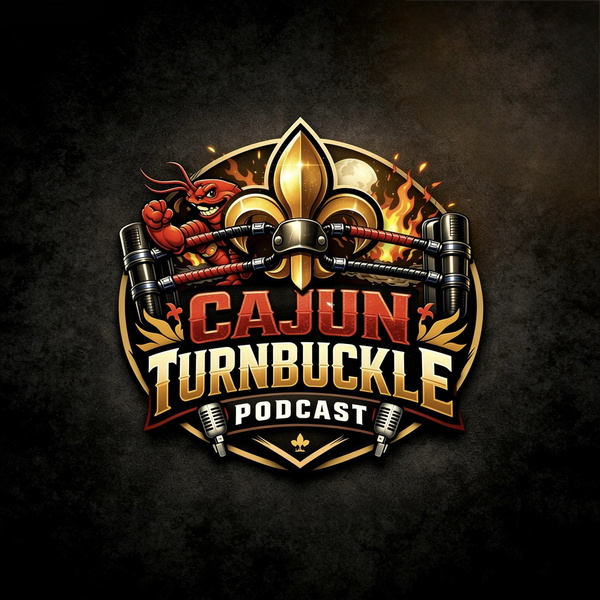 Artwork for Cajun Turnbuckle Podcast