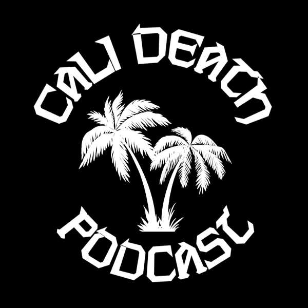 Artwork for Cali Death Podcast