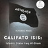 CALIFATO ISIS: PASADO, PRESENTE Y FUTURO.