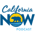 California Now Podcast