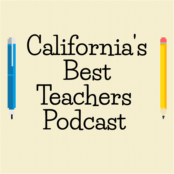Artwork for California's Best Teachers Podcast