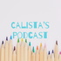 Calista's Podcast