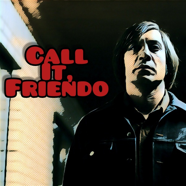 Artwork for Call It, Friendo