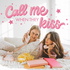 Call Me When They Kiss