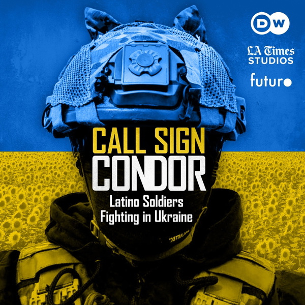 Artwork for Call Sign Condor: Latino Soldiers Fighting in Ukraine