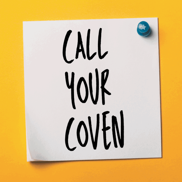 Artwork for Call Your Coven: Practical Advice for Nonsensical Times