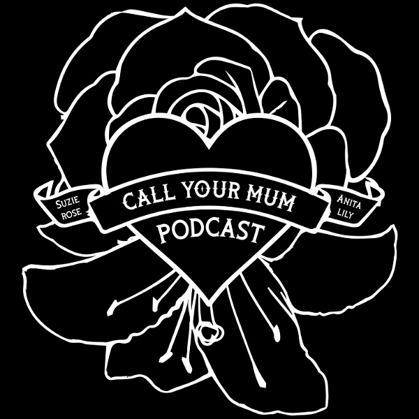 Artwork for Call Your Mum Podcast