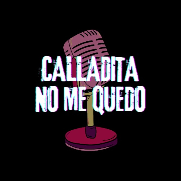 Artwork for Calladita no me quedo