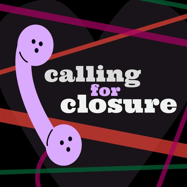 Artwork for Calling for Closure