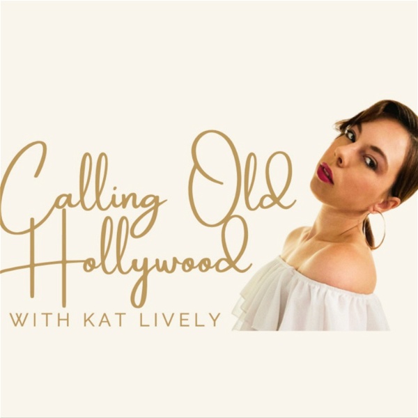 Artwork for Calling Old Hollywood