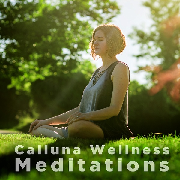 Artwork for Calluna Wellness Meditations