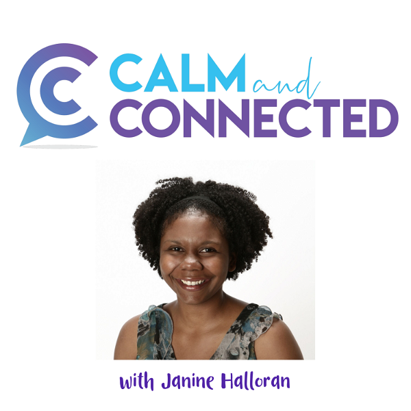 Artwork for Calm and Connected Podcast