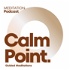 Calm Point Podcast
