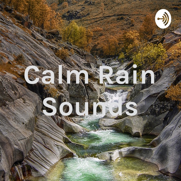 Artwork for Calm Rain Sounds