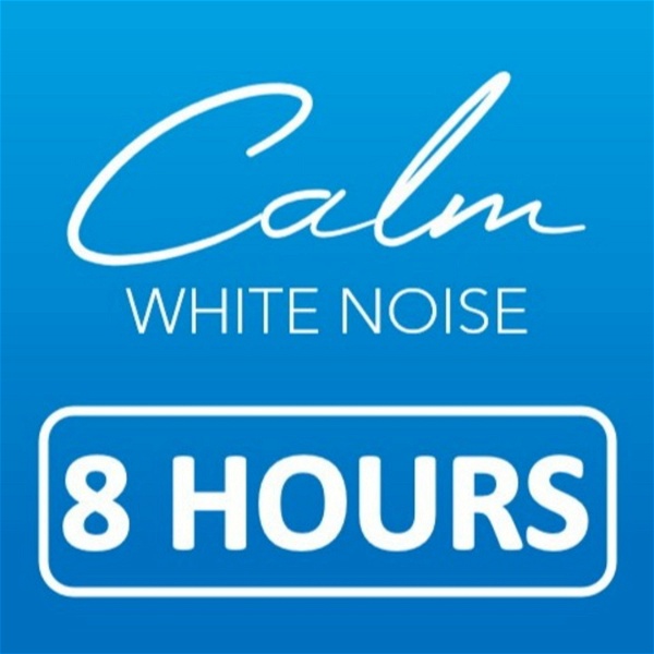 Artwork for Calm White Noise Ⓒ
