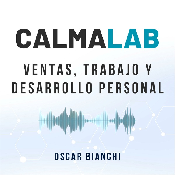 Artwork for CalmaLab: ventas, trabajo y desarrollo personal