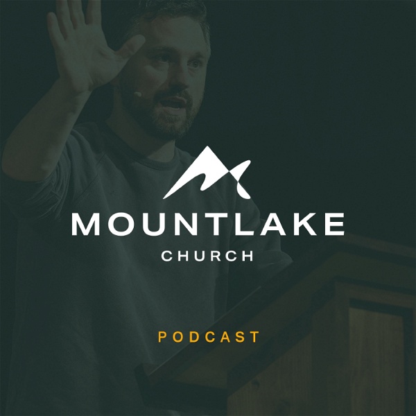 Artwork for Mountlake Church Podcast