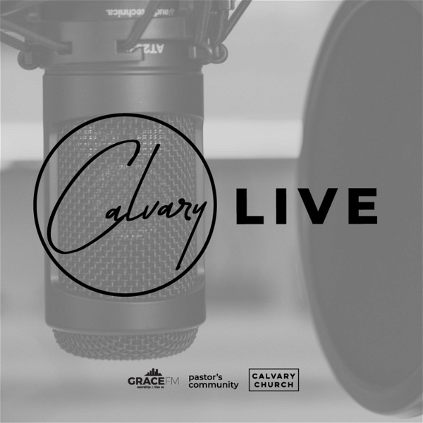 Artwork for Calvary Live Podcast