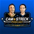 The Cam & Strick Podcast