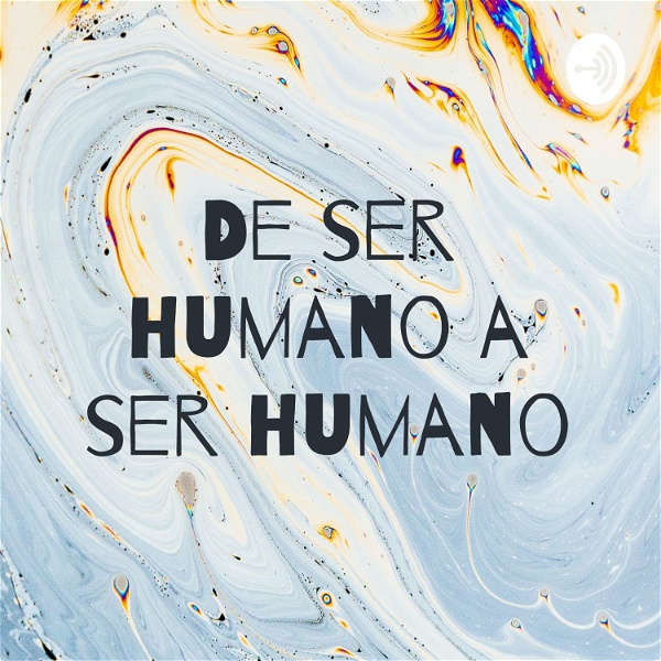 Artwork for De ser humano a ser humano