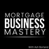 Mortgage Marketing Mastery | Sales and Marketing Tips For Mortgage Brokers