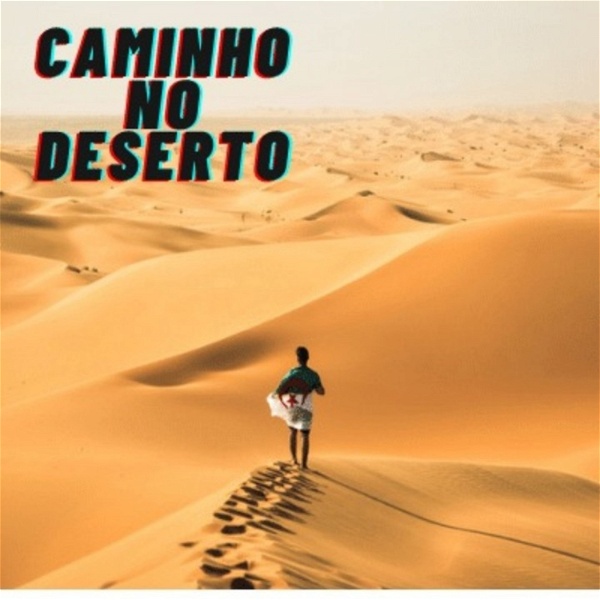 Artwork for Caminho no Deserto