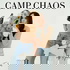 Camp Chaos with Kyndra & Taylor