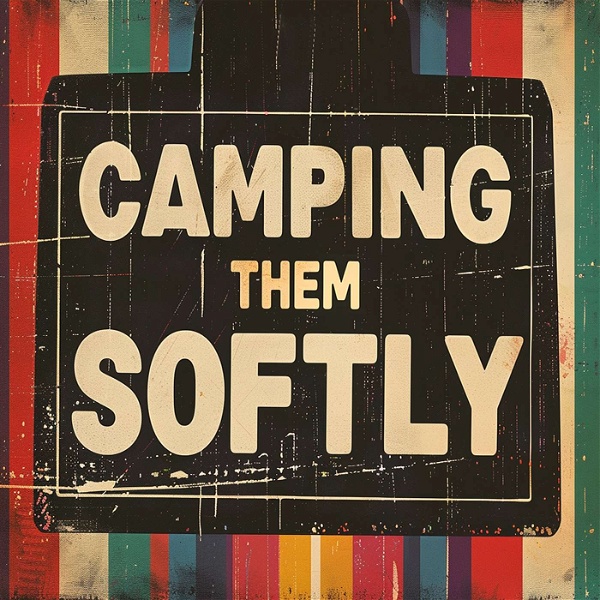 Artwork for Camping Them Softly: A Dead by Daylight Podcast