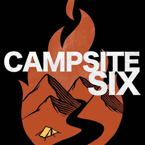 Artwork for Campsite Six Podcast