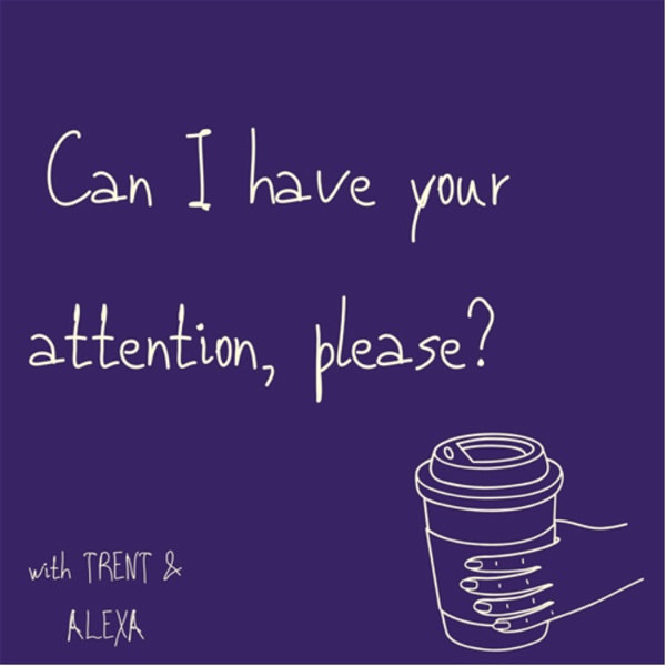 Artwork for can i have your attention please?