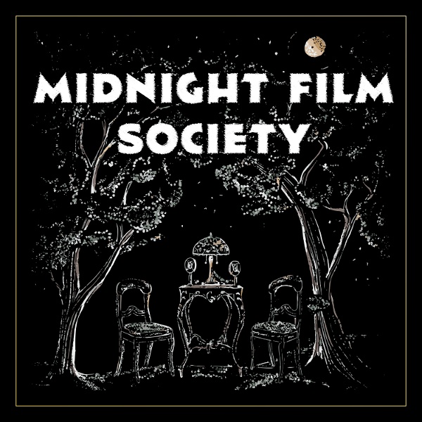 Artwork for The Midnight Film Society