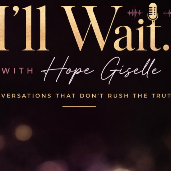 Artwork for I'll Wait... with Hope Giselle