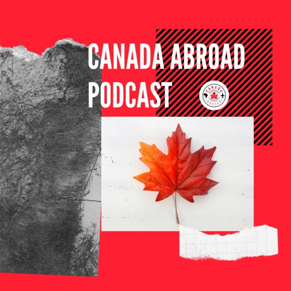 Artwork for The Canada Abroad Podcast